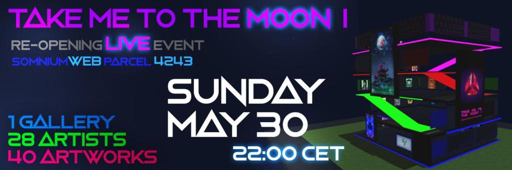 SomniumWEB Live Event: Re-Opening Take Me To The Moon I