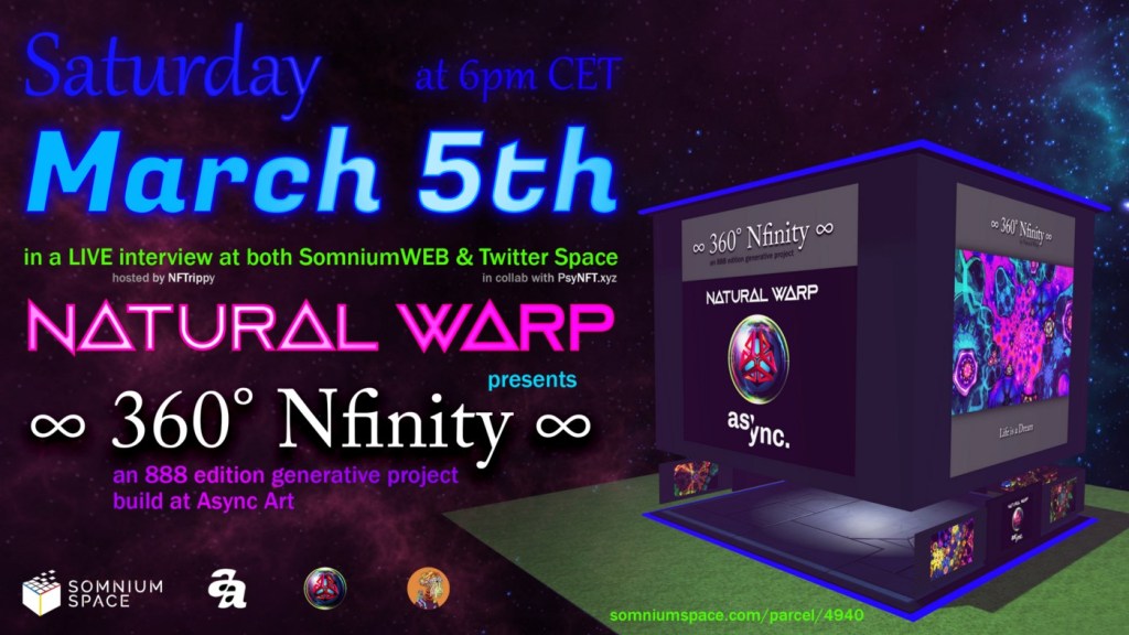 Pre-Launch Event: ∞ 360° Nfinity ∞ by Natural Warp, Programmable Art With 888 Faces
